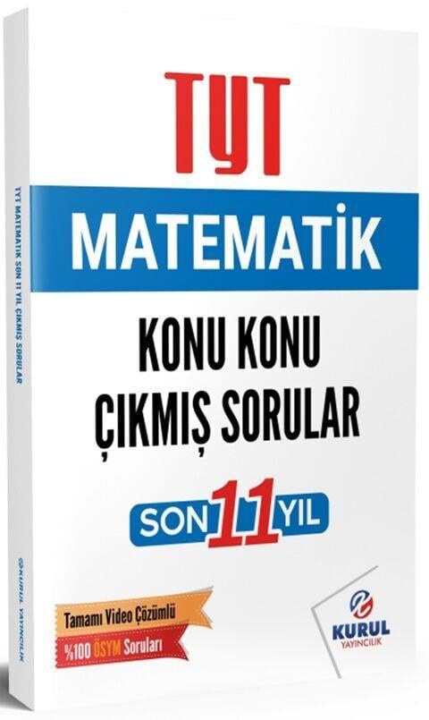 Kurul Yayıncılık TYT Matematik Son 11 Yıl Konu Konu Çıkmış Sorular ve Video Çözümleri