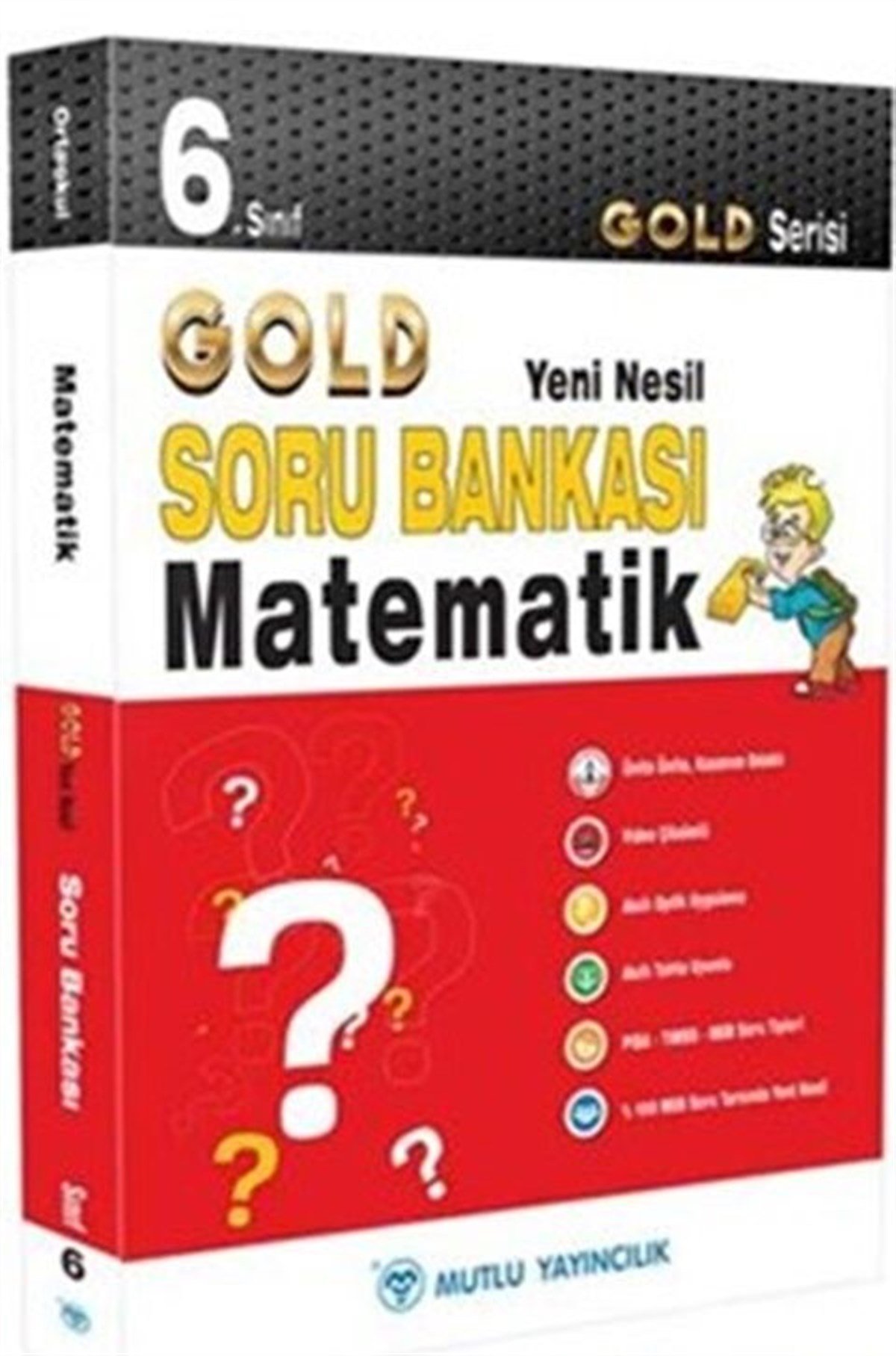 Mutlu Yayıncılık 6. Sınıf Matematik Gold Serisi Yeni Nesil Soru Bankası