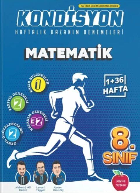 Newton Yayınları 8. Sınıf Matematik Kondisyon Haftalık Kazanım Denemeleri
