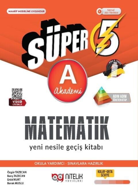 Nitelik Yayınları 5. Sınıf Süper Matematik A Yeni Nesile Geçiş Kitabı