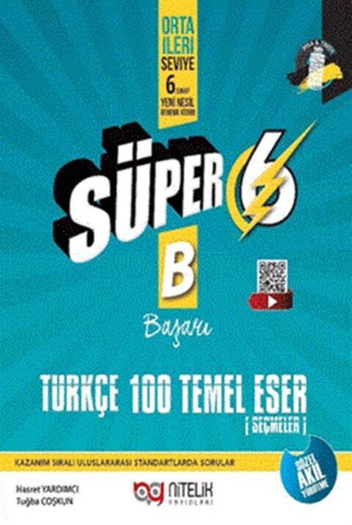 Nitelik Yayınları 6. Sınıf Türkçe Süper 100 Temel Eser Yeni Nesil Soru Kitabı