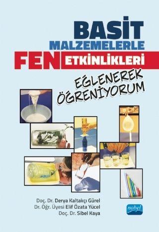 Nobel Yayınları Basit Malzemelerle Fen Etkinlikleri Eğlenerek Öğreniyorum