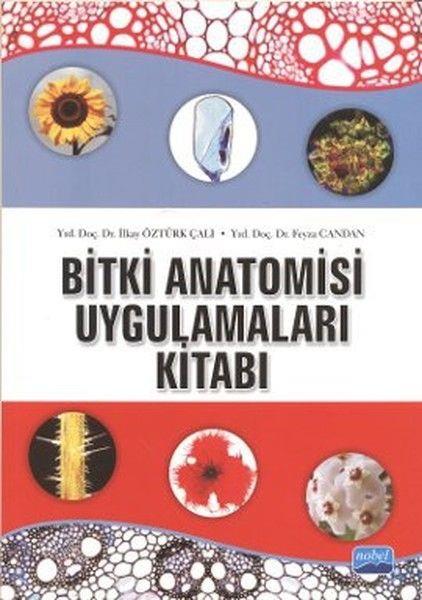 Nobel Yayınları Bitki Anatomisi ve Uygulamaları Kitabı
