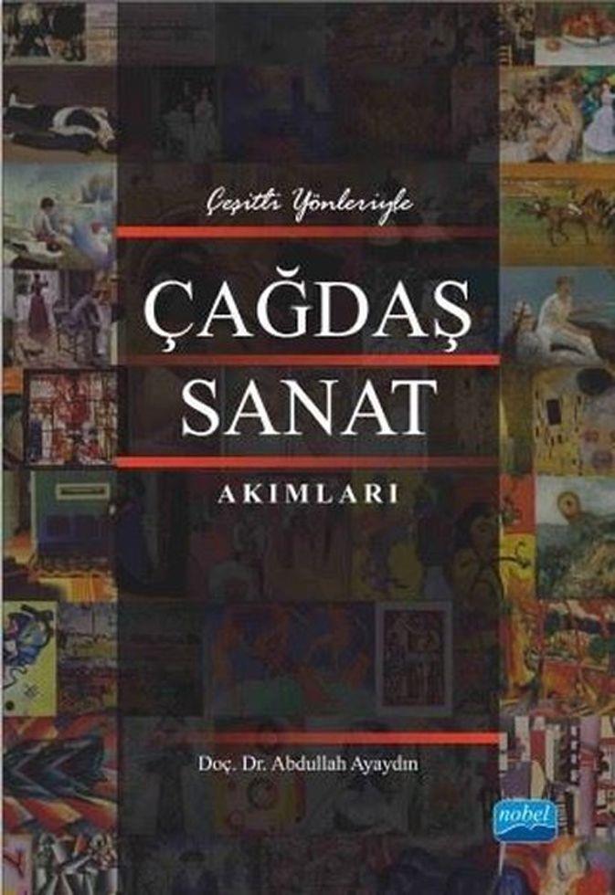 Nobel Yayınları Çeşitli Yönleriyle Çağdaş Sanat Akımları