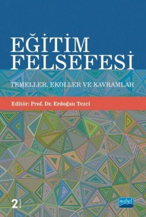 Nobel Yayınları Eğitim Felsefesi Temeller Ekoller ve Kavramlar
