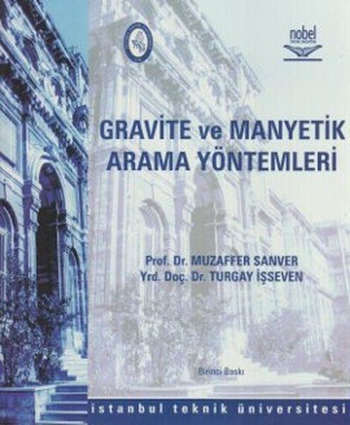 Nobel Yayınları Gravite ve Manyetik Arama Yöntemleri