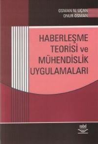 Nobel Yayınları Haberleşme Teorisi ve Mühendislik Uygulamaları