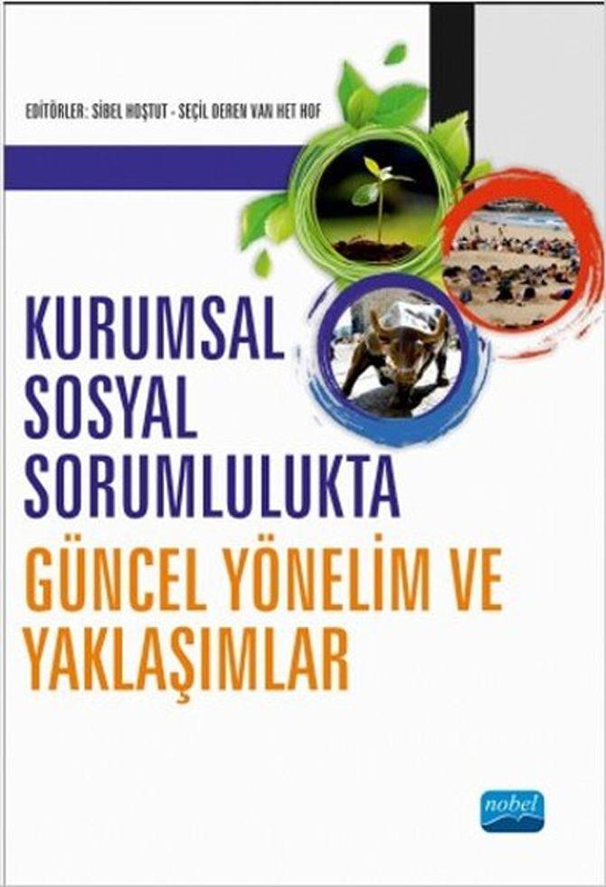 Nobel Yayınları Kurumsal Sosyal Sorumlulukta Güncel Yönelim ve Yaklaşımlar