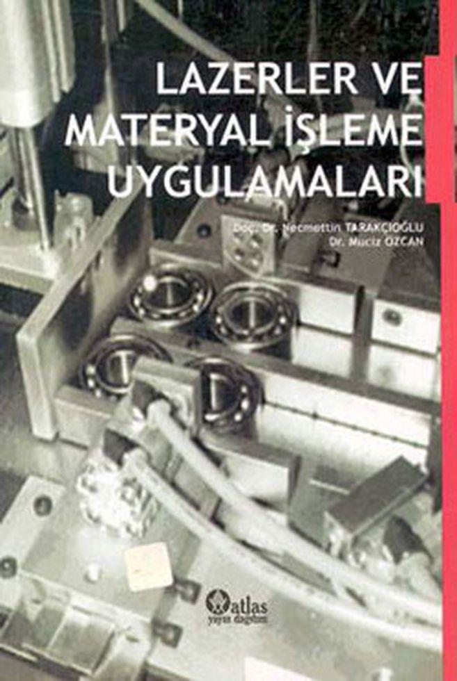Nobel Yayınları Lazerler ve Materyal İşleme Uygulamaları