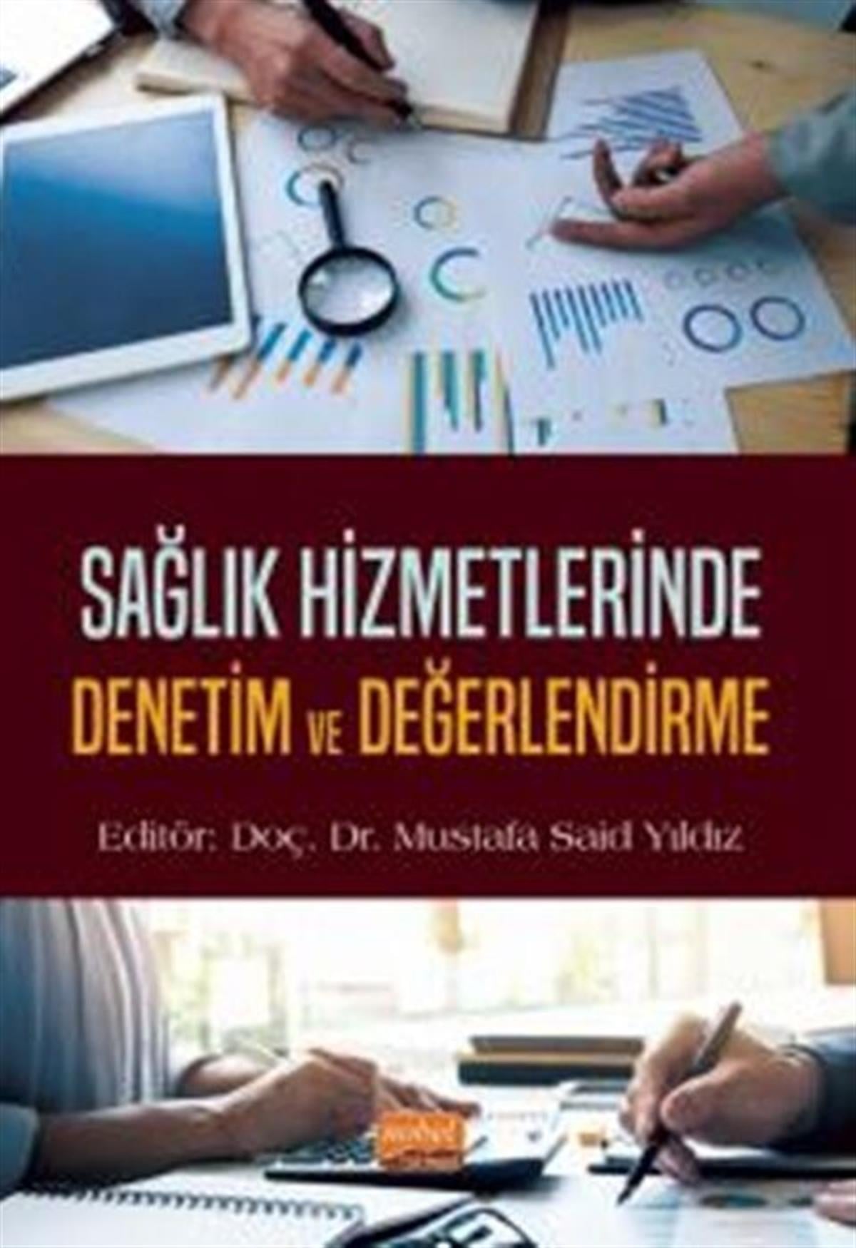 Nobel Yayınları Sağlık Hizmetlerinde Denetim ve Değerlendirme