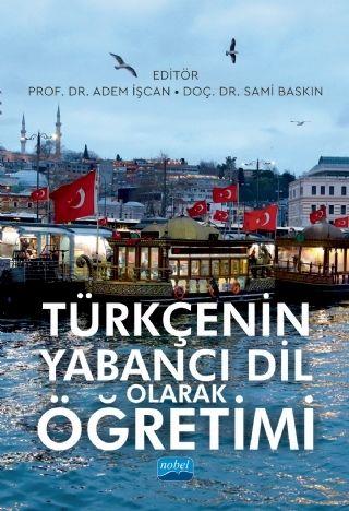 Nobel Yayınları Türkçenin Yabancı Dil Olarak Öğretimi
