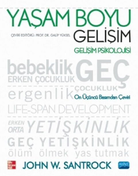 Nobel Yayınları Yaşam Boyu Gelişim - Gelişim Psikolojisi