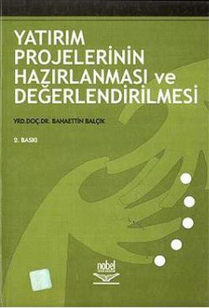 Nobel Yayınları Yatırım Projelerinin Hazırlanması Ve Değerlendirilmesi