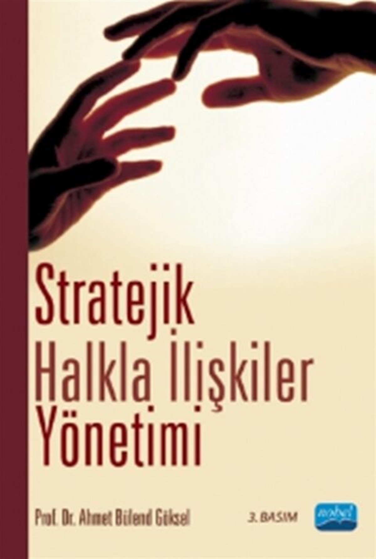 Nobel Yayınları Stratejik Halkla İlişkiler Yönetimi