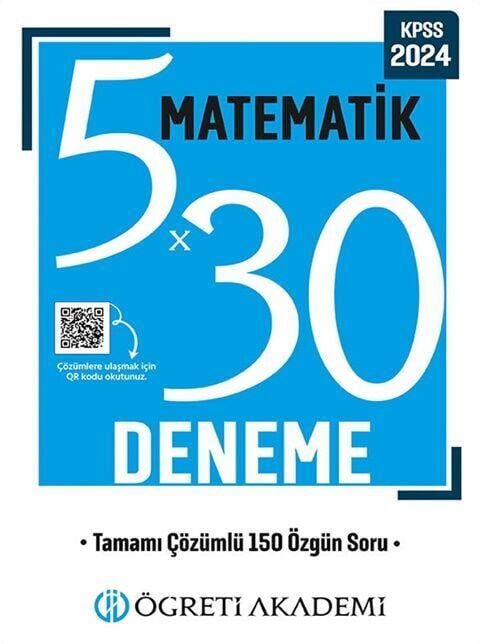 Öğreti Akademi 2024 KPSS Genel Yetenek Genel Kültür Matematik 5 x 30 Deneme