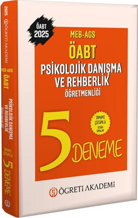 Öğreti Akademi 2025 MEB AGS ÖABT Psikolojik Danışma ve Rehberlik Öğretmenliği Tamamı Çözümlü 5 Deneme