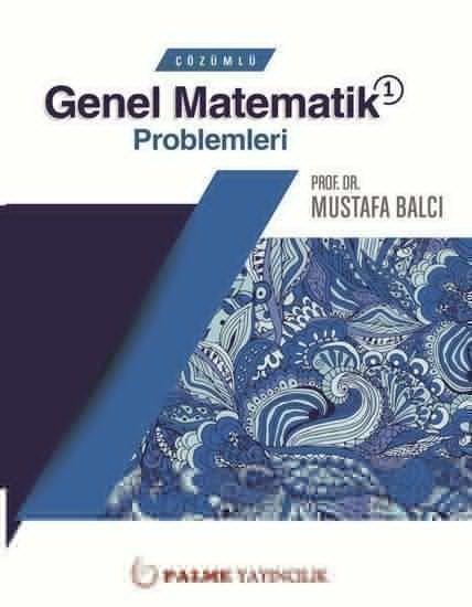 Palme Çözümlü Genel Matematik 1 Problemleri