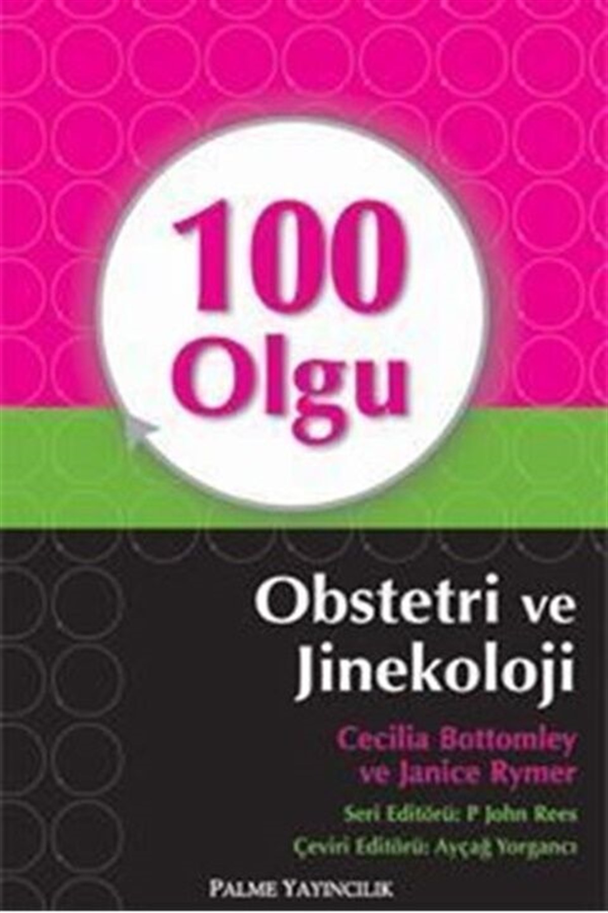 Palme Yayınları 100 Olgu Obstetri ve Jinekoloji