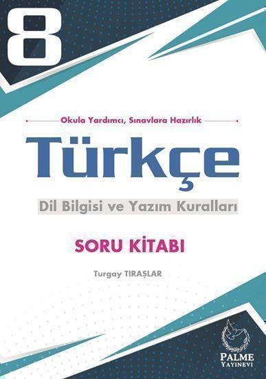 Palme Yayınları 8. Sınıf Türkçe Dil Bilgisi ve Yazım Kuralları Soru Kitabı