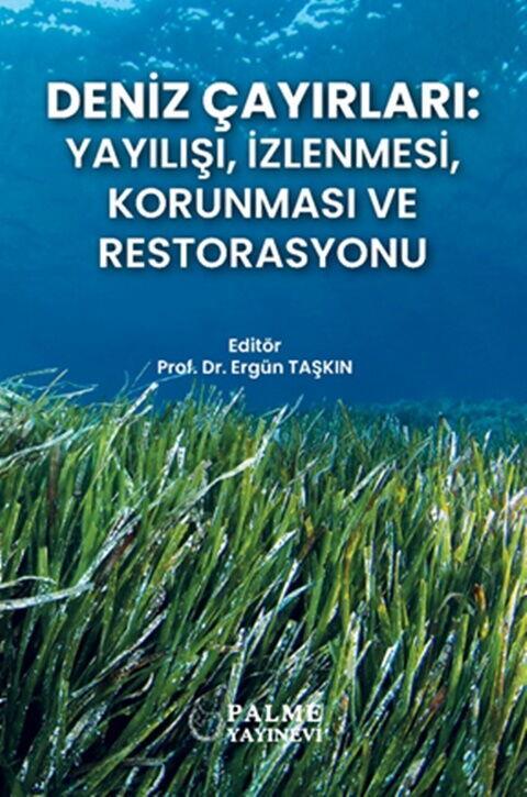 Palme Yayınları Deniz Çayırları Yayılışı İzlenmesi Korunması ve Resterasyonu