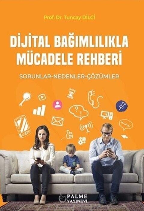 Palme Yayınları Dijital Bağımlılıkla Mücadele Rehberi