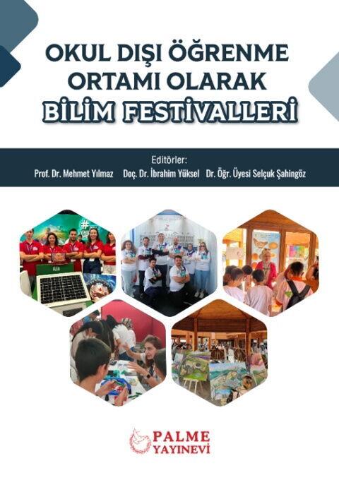 Palme Yayınları Okul Dışı Öğrenme Ortamı Olarak Bilim Festivalleri