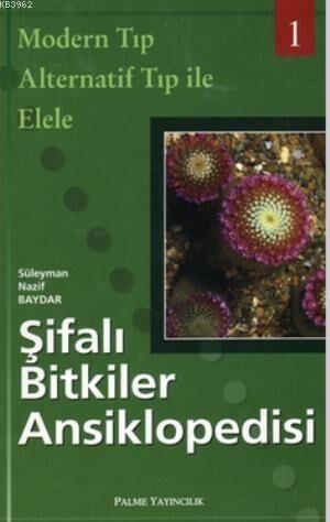 Palme Yayınları Şifalı Bitkiler Ansiklopedisi 1
