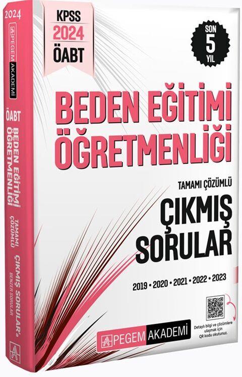 Pegem Akademi 2024 KPSS ÖABT Beden Eğitimi Öğretmenliği Tamamı Çözümlü Çıkmış Sorular