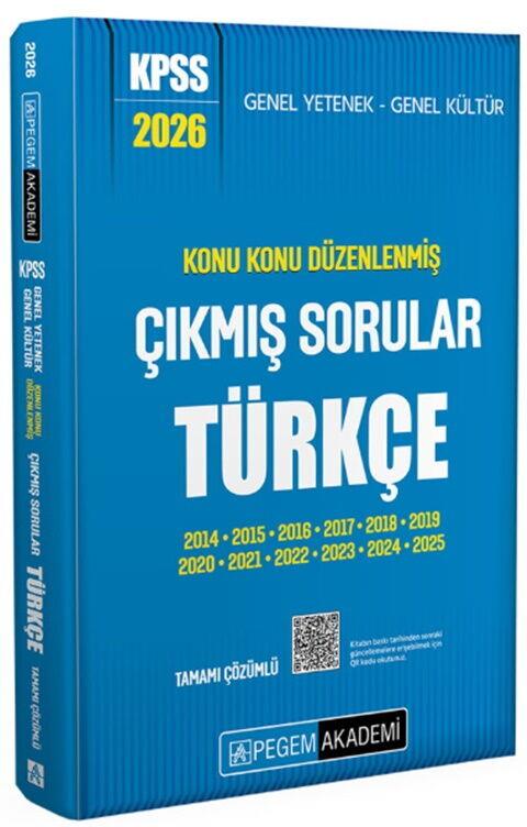 Pegem Akademi 2026 KPSS GYGK Türkçe Konu Konu Düzenlenmiş Tamamı Çözümlü Çıkmış Sorular
