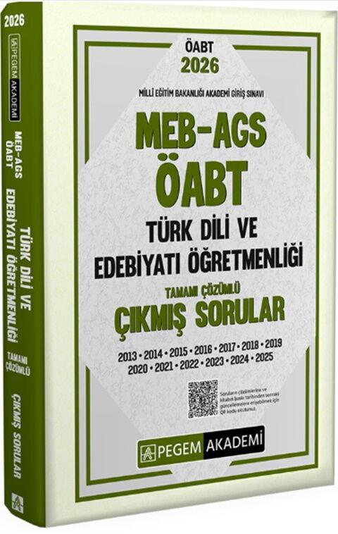 Pegem Yayınları 2026 MEB AGS ÖABT Türk Dili ve Edebiyatı Öğretmenliği Tamamı Çözümlü Çıkmış Sorular