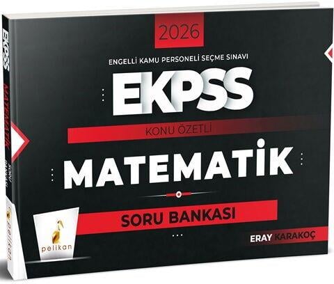 Pelikan Yayınları 2026 E KPSS Matematik Konu Özetli Soru Bankası