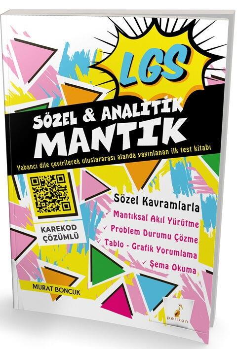 Pelikan Yayınları LGS Sözel ve Analitik Mantık Karekod Çözümlü Soru Bankası