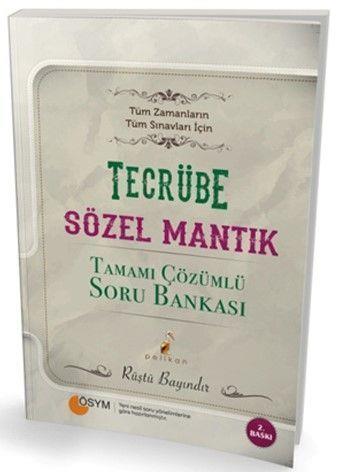 Pelikan Yayınları Tüm Zamanların Tüm Sınavları İçin Tecrübe Sözel Mantık Tamamı Çözümlü Soru Bankası