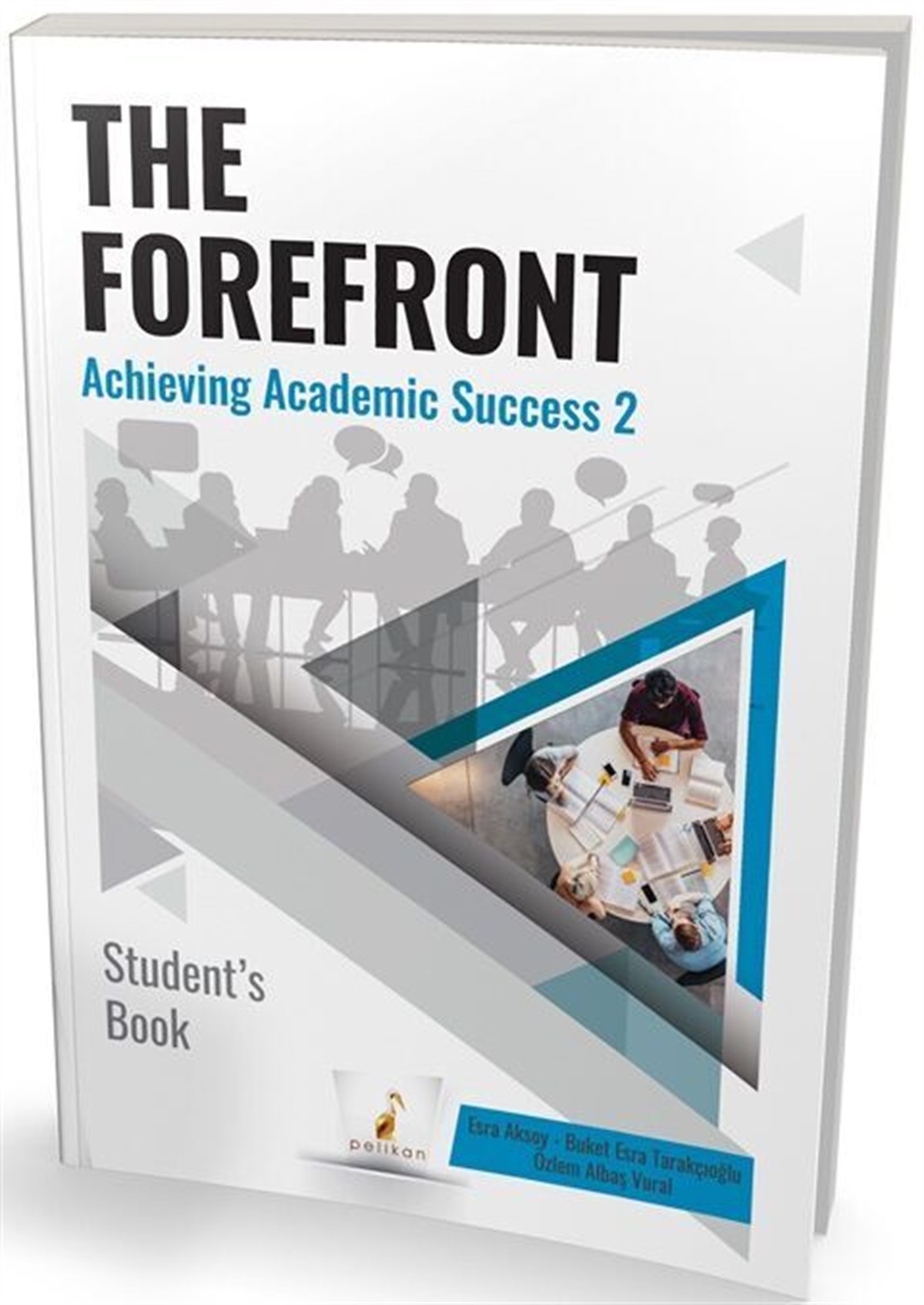 Pelikan Yayınları The Forefront Achieving Academic Success 2