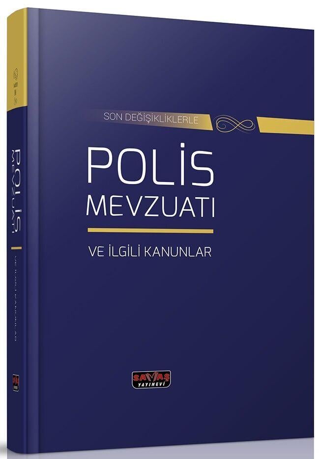 Savaş Yayınları Son Değişiklerle Polis Mevzuatı ve İlgili Kanunlar