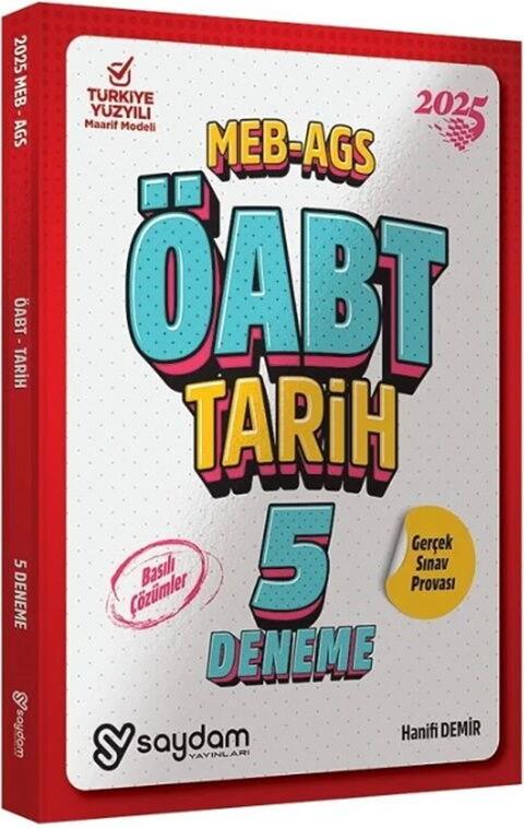 Saydam Yayınları 2025 MEB AGS ÖABT Tarih Öğretmenliği 5 Deneme