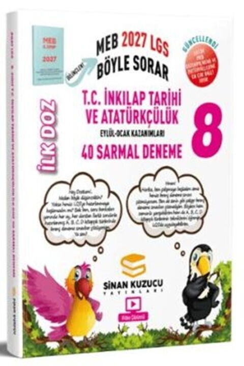 Sinan Kuzucu 2027 8. Sınıf T.C. İnkılap Tarihi ve Atatürkçülük İlk Doz 40 Sarmal Deneme
