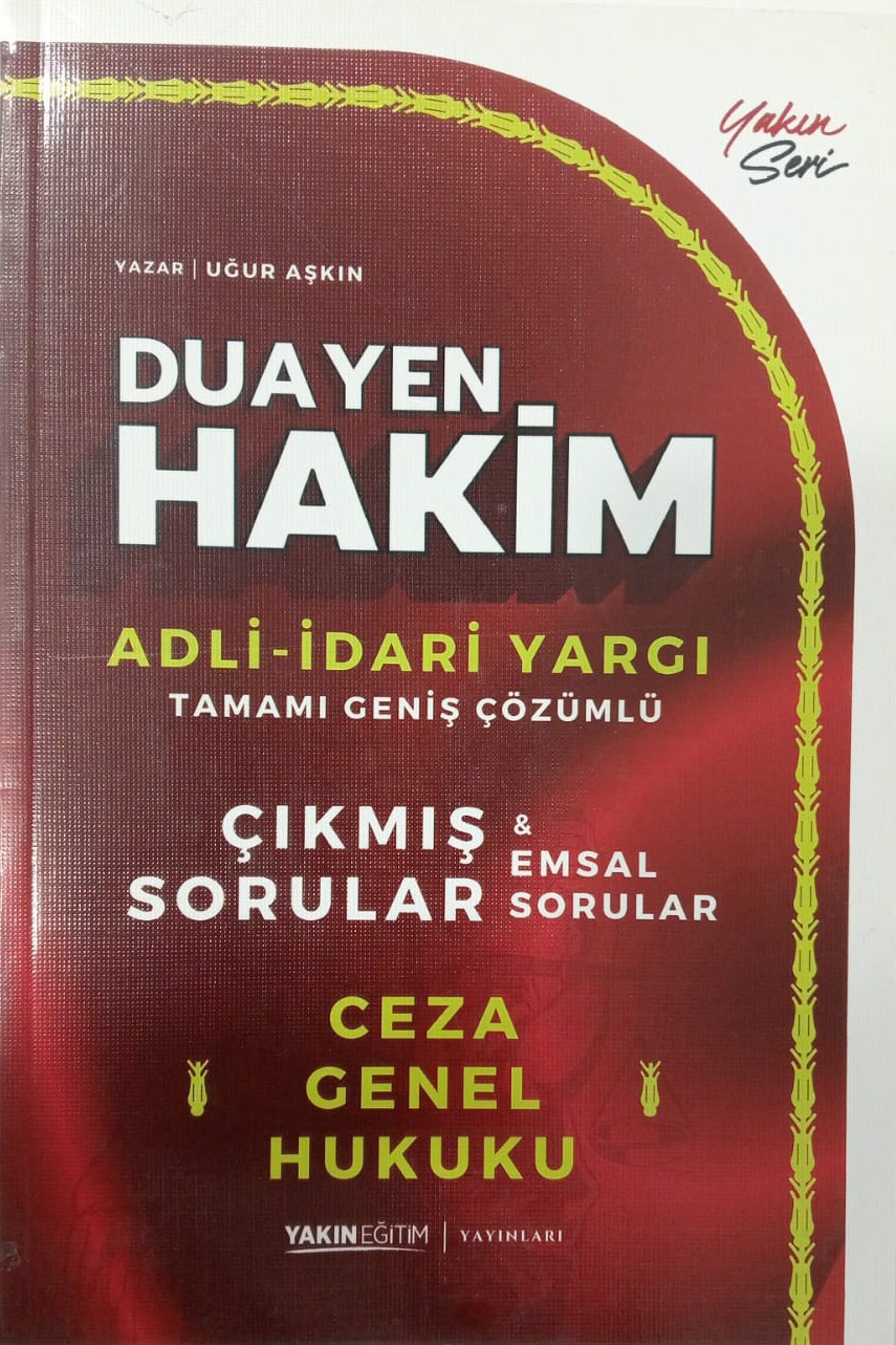 Yakın Eğitim Yayınları Duayen Hakim Adli-İdari Yargı Tamamı Geniş Çözümlü Çıkmış Sorular Ceza Genel Hukuku