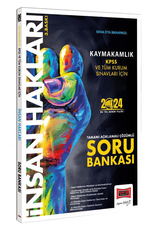 Yargı 2024 Kaymakamlık KPSS ve Tüm Kurum Sınavları İçin İnsan Hakları Tamamı Açıklamalı Çözümlü Soru Bankası
