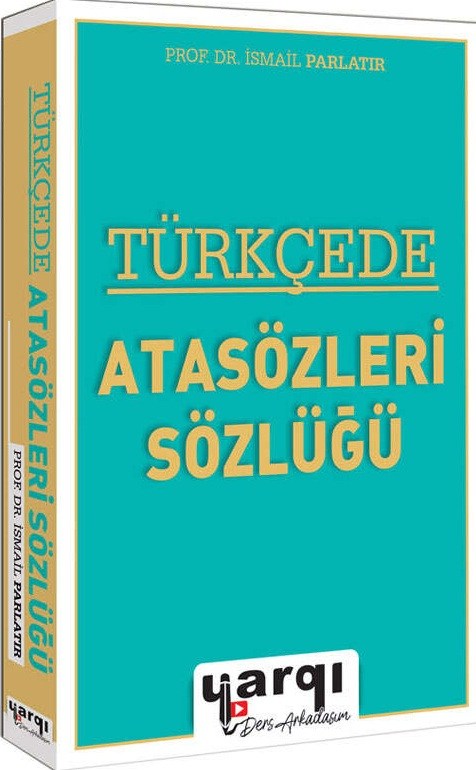 Yargı Ders Arkadaşım 2027 Türkçede Atasözleri Sözlüğü