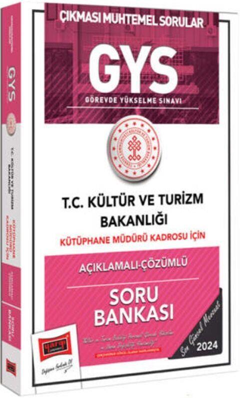 Yargı Yayınları 2024 GYS Kültür ve Turizm Bakanlığı Kütüphane Müdürü Kadrosu İçin Açıklamalı Çözümlü Soru Bankası