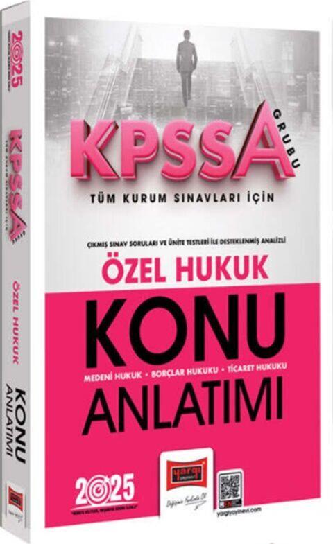 Yargı Yayınları 2025 KPSS A Grubu Tüm Kurum Sınavları İçin Özel Hukuk Konu Anlatımı