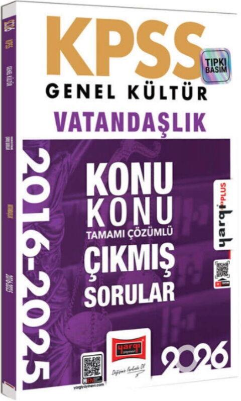 Yargı Yayınları 2026 KPSS Genel Kültür Vatandaşlık 2016 2026 Konu Konu Tamamı Çözümlü Çıkmış Sorular
