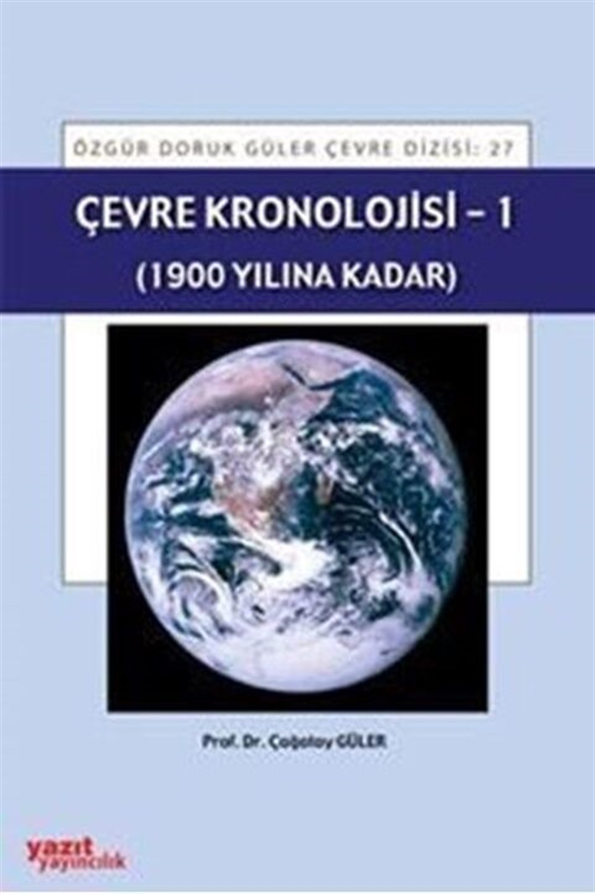 Yazıt Yayınları Çevre Kronolojisi 1