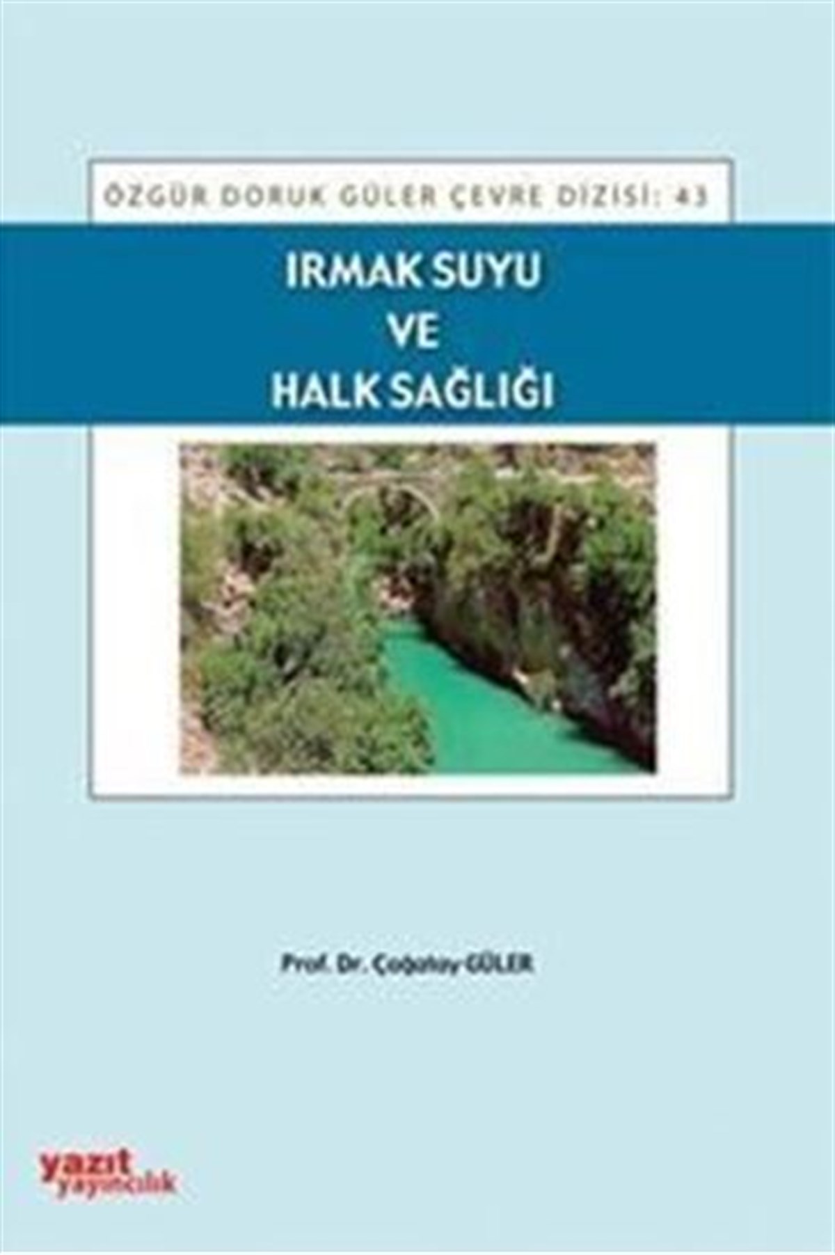 Yazıt Yayınları Irmak Suyu ve Halk Sağlığı