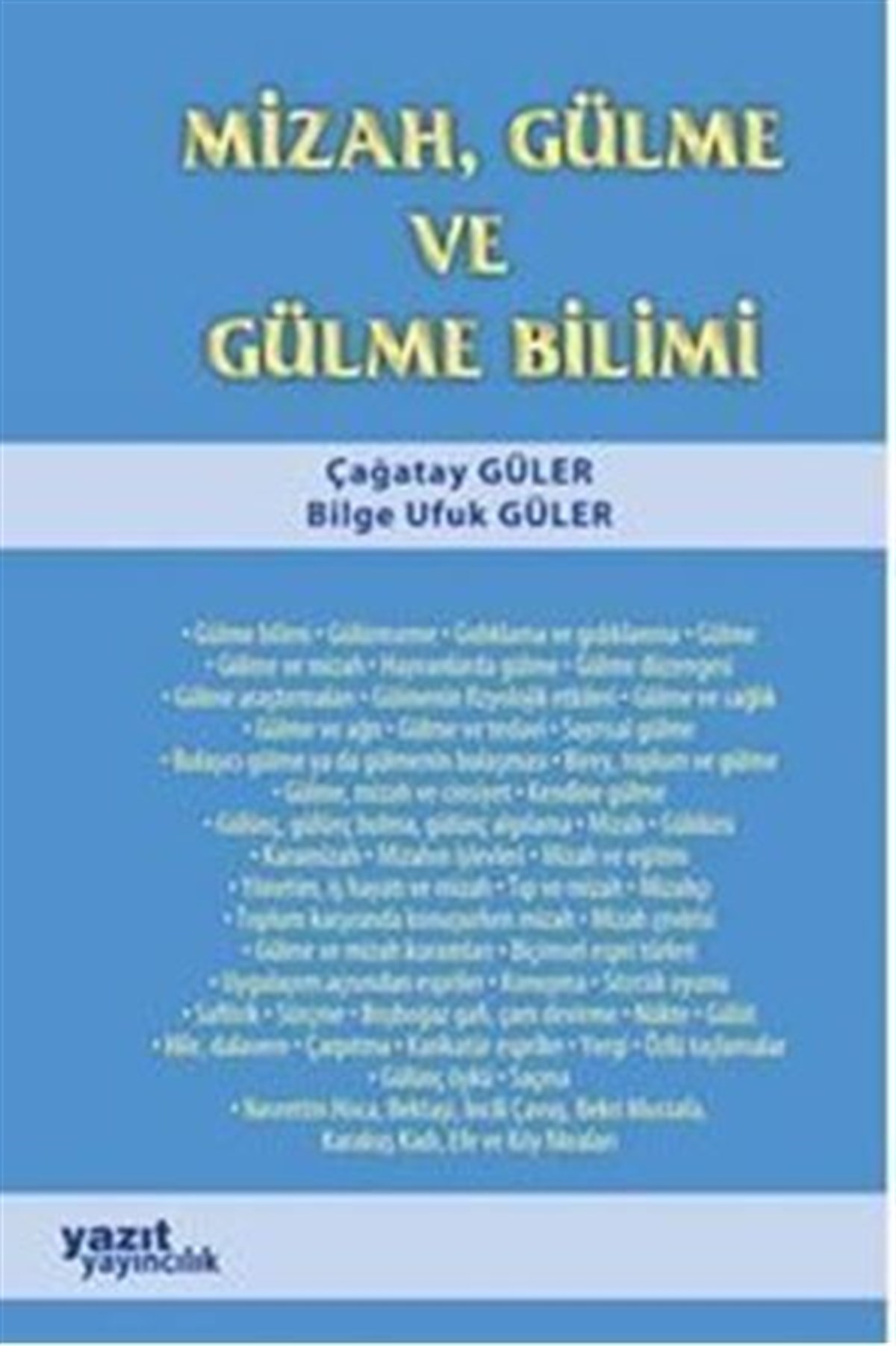 Yazıt Yayınları Mizah Gülme ve Gülme Bilimi