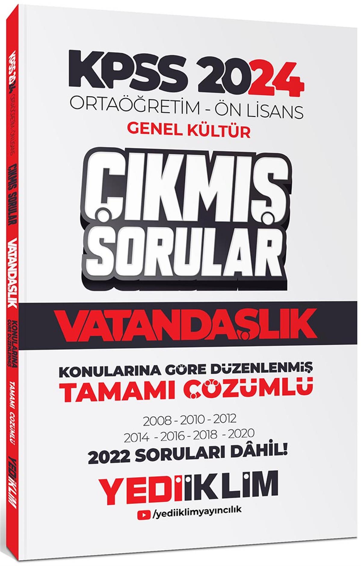 Yediiklim 2024 KPSS Ortaöğretim Ön Lisans Genel Kültür Vatandaşlık Tamamı Çözümlü Çıkmış Sorular 