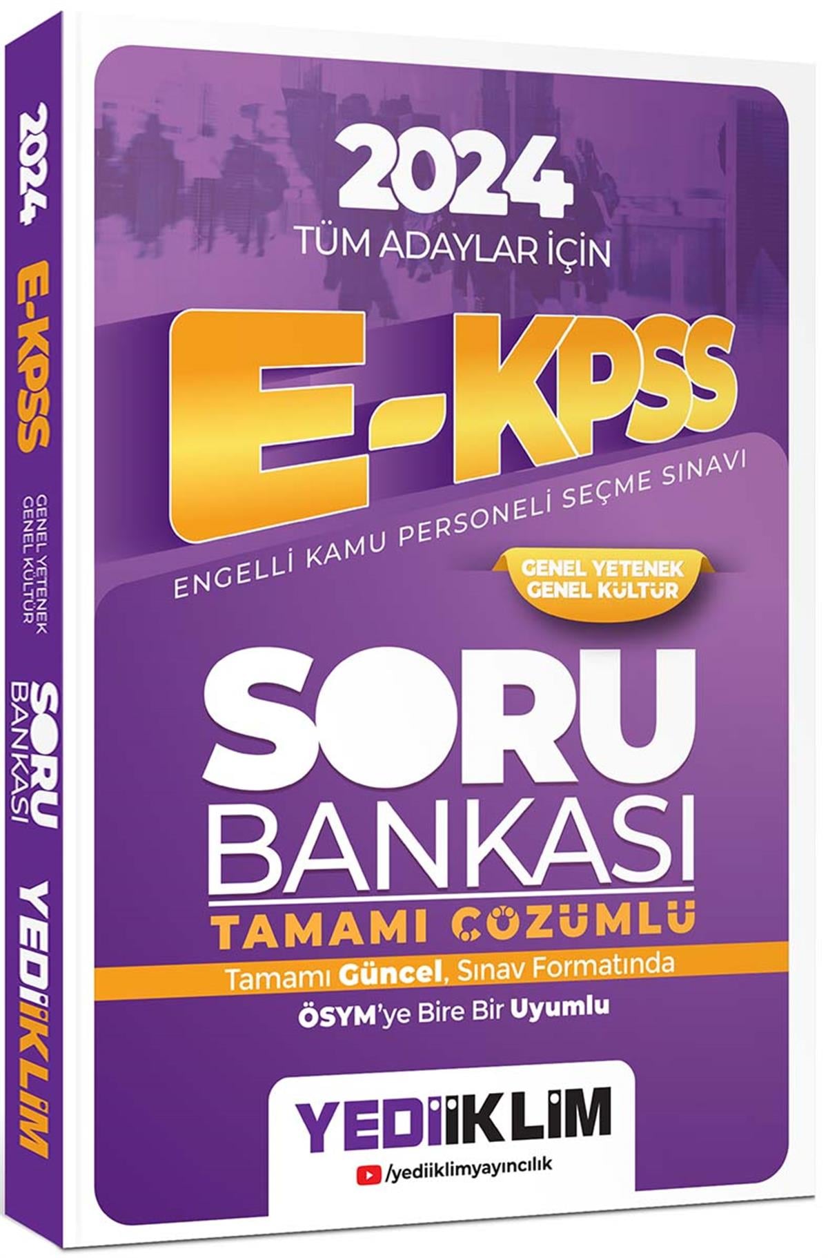 Yediiklim 2024 Tüm Adaylar İçin E-KPSS Genel Yetenek Genel Kültür Tamamı Çözümlü Soru Bankası