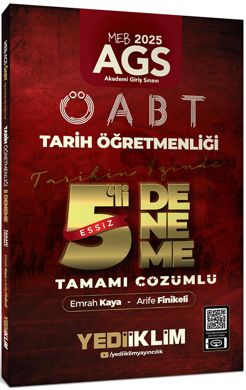 Yediiklim 2025 MEB AGS ÖABT Tarih Öğretmenliği Tamamı Çözümlü Tarihin İzinde Eşsiz 5 li Deneme