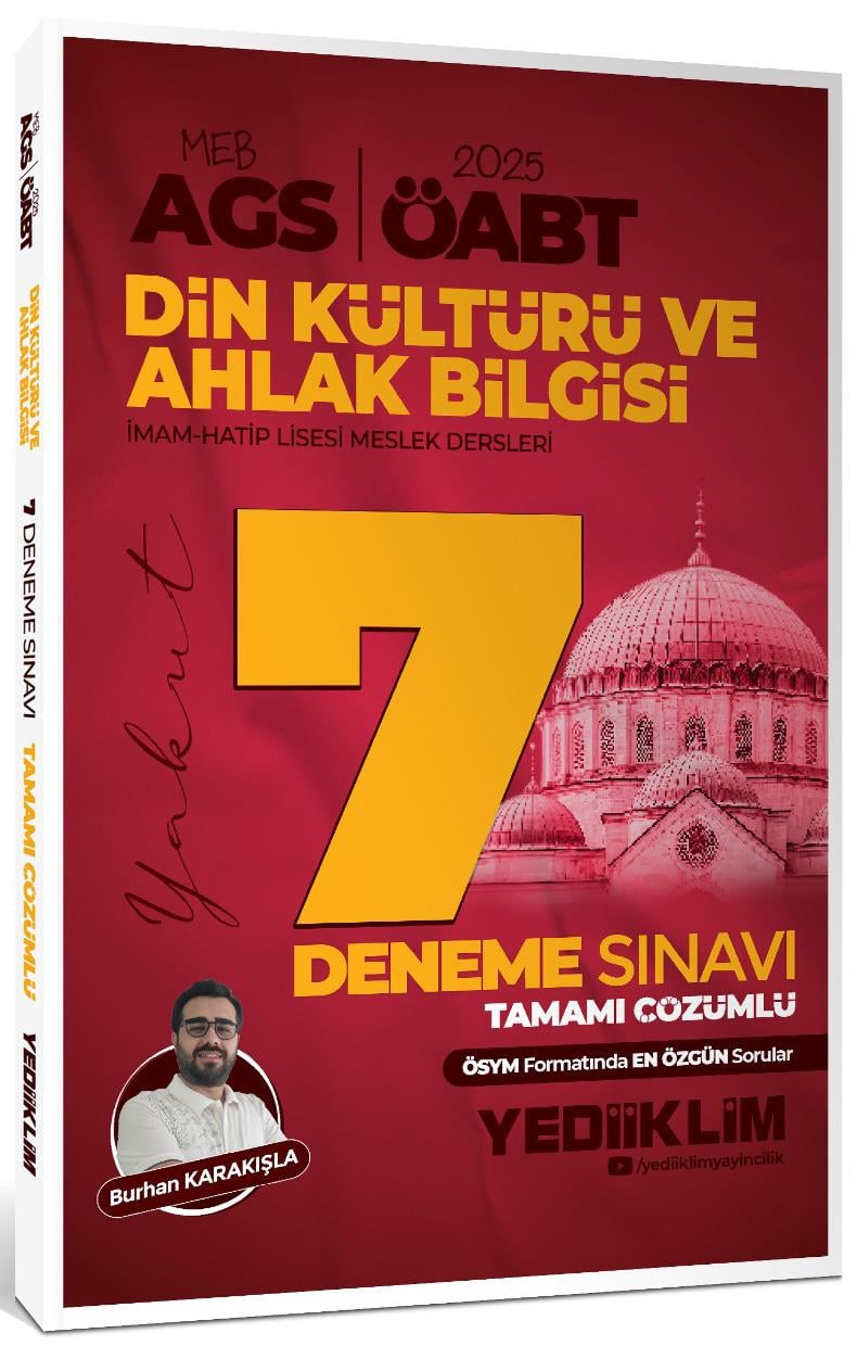 Yediiklim 2025 MEB AGS ÖABT Yakut DKAB-İHL Tamamı Çözümlü 7 Deneme M. Burhan Karakışla